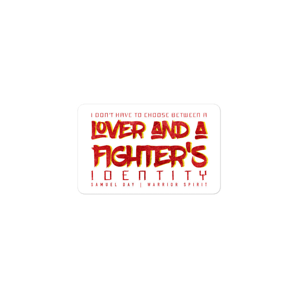 Lover and a Fighter Sticker