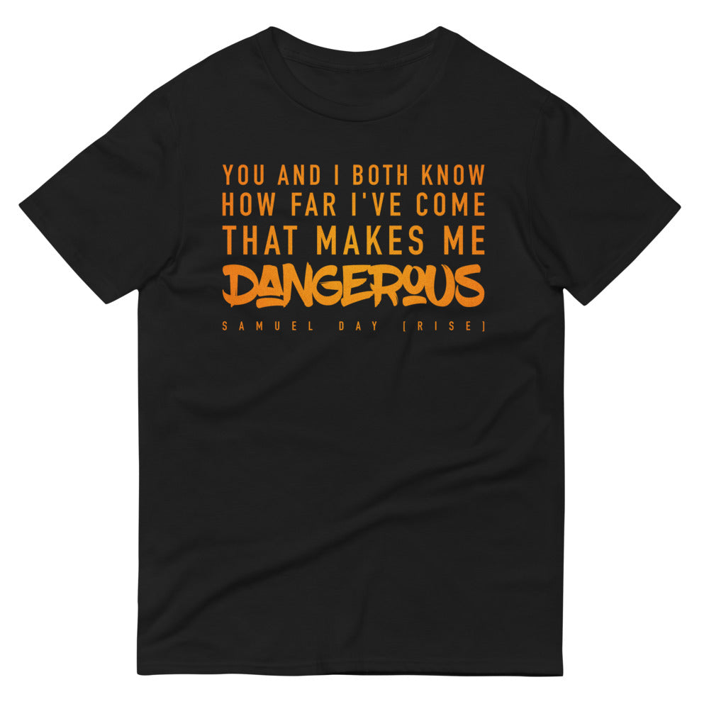 Dangerous | Rise Lyric Shirt