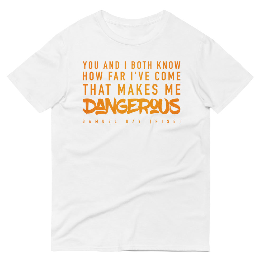 Dangerous | Rise Lyric Shirt