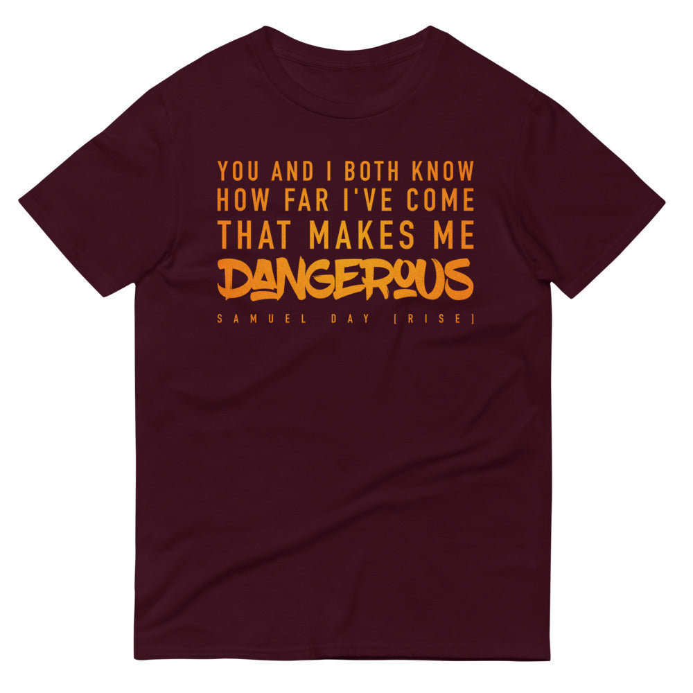 Dangerous | Rise Lyric Shirt