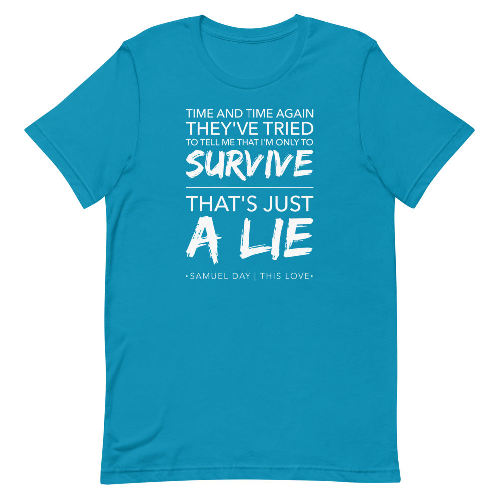 This Love "Survive" Short-Sleeve Unisex T-Shirt
