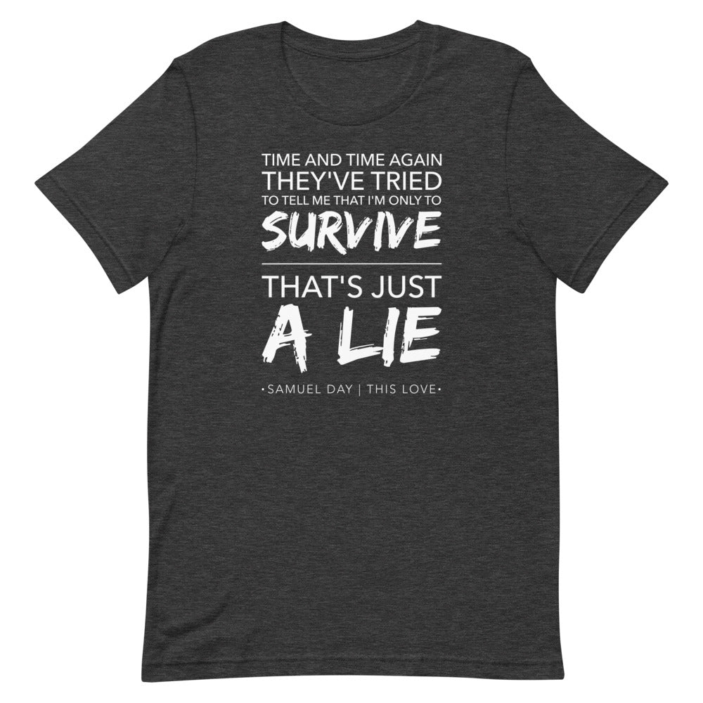This Love "Survive" Short-Sleeve Unisex T-Shirt