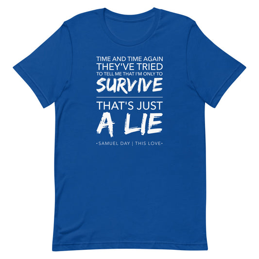This Love "Survive" Short-Sleeve Unisex T-Shirt
